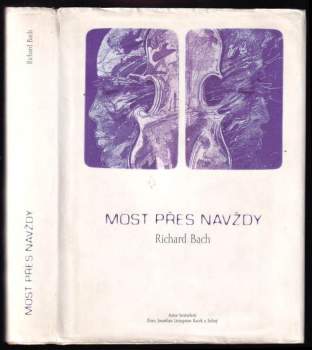 Richard Bach: Most přes navždy