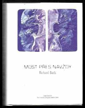 Richard Bach: Most přes navždy
