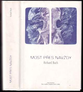 Most přes navždy - Richard Bach (1998, Synergie) - ID: 4152733