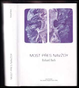 Richard Bach: Most přes navždy