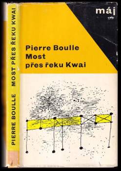 Pierre Boulle: Most přes řeku Kwai