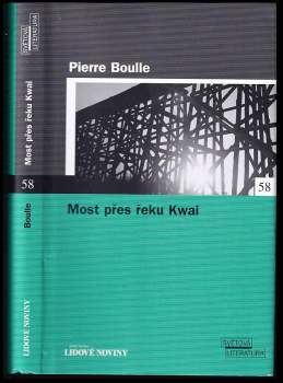 Pierre Boulle: Most přes řeku Kwai