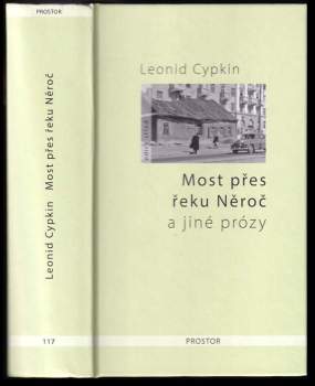 Most přes řeku Něroč a jiné prózy