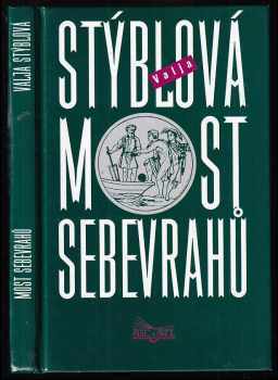 Valja Stýblová: Most sebevrahů