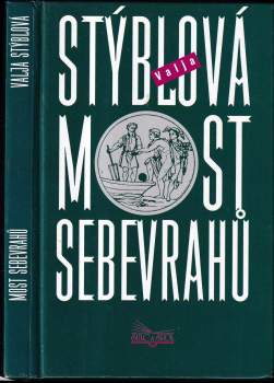 Valja Stýblová: Most sebevrahů