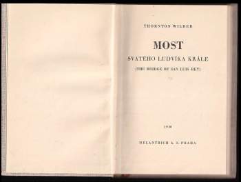 Thornton Wilder: Most svatého Ludvíka krále