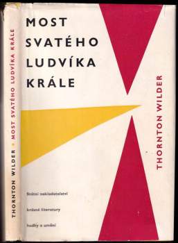 Thornton Wilder: Most svatého Ludvíka krále