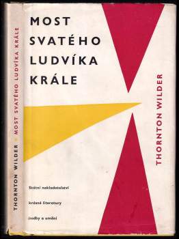 Thornton Wilder: Most svatého Ludvíka krále