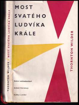 Thornton Wilder: Most svatého Ludvíka krále