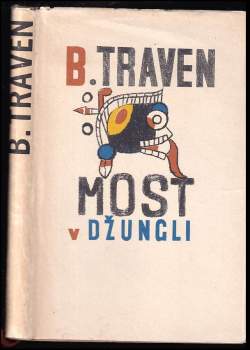 Bruno Traven: Most v džungli
