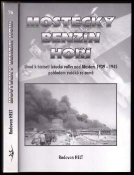 Mostecký benzín hoří!
