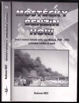 Radovan Helt: Mostecký benzín hoří!