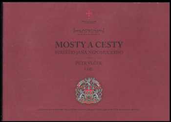 Mosty a cesty svatého Jana Nepomuckého
