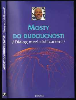 Mosty do budoucnosti