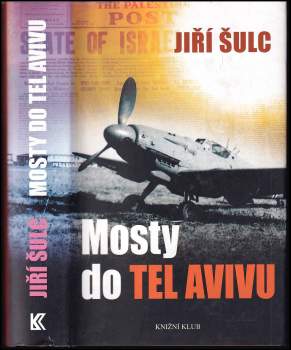 Jiří Šulc: Mosty do Tel Avivu