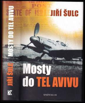 Jiří Šulc: Mosty do Tel Avivu