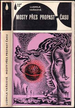 Ludmila Vaňková: Mosty přes propast času