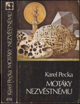 Motáky nezvěstnému - Karel Pecka (1980, Sixty-Eight Publishers) - ID: 47059