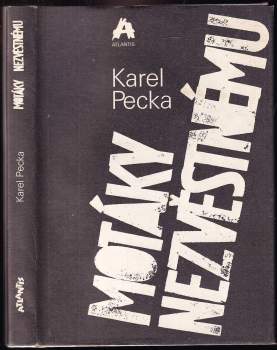 Karel Pecka: Motáky nezvěstnému