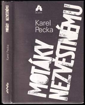 Karel Pecka: Motáky nezvěstnému