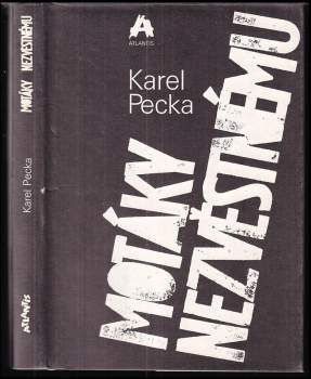 Karel Pecka: Motáky nezvěstnému