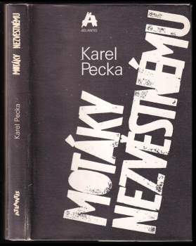 Karel Pecka: Motáky nezvěstnému