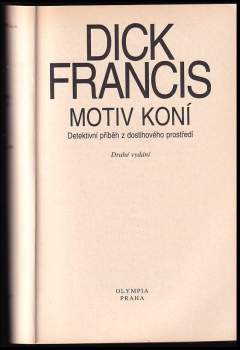 Dick Francis: Motiv koní