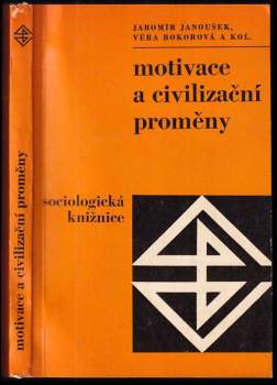 Motivace a civilizační proměny