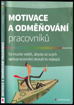 Jan Urban: Motivace a odměňování pracovníků