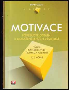 Brian Clegg: Motivace