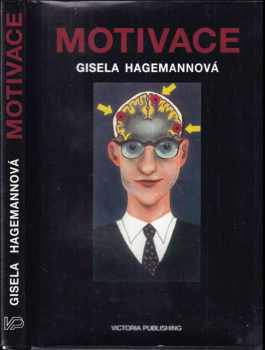 Gisela Hagemann: Motivace