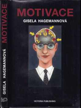Gisela Hagemann: Motivace
