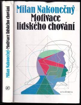 Milan Nakonečný: Motivace lidského chování