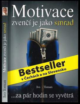 Motivace zvenčí je jako smrad