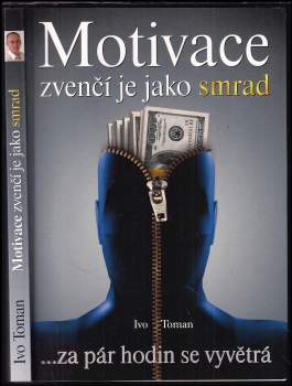 Motivace zvenčí je jako smrad