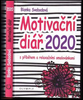 Motivační diář 2020 s příběhem a relaxačními omalovánkami
