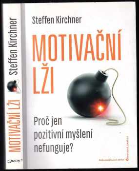 Steffen Kirchner: Motivační lži