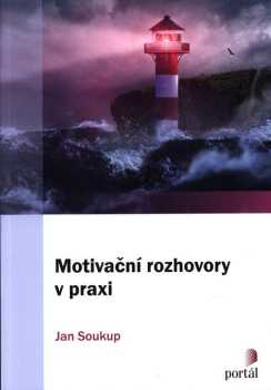 Jan Soukup: Motivační rozhovory v praxi