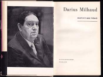 Darius Milhaud: Motivy bez tónů