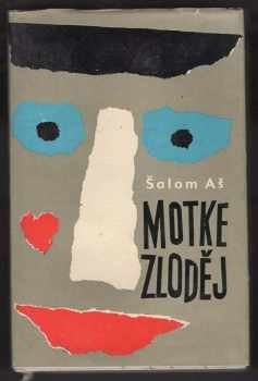 Sholem Asch: Motke zloděj