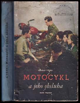 Motocykl a jeho obsluha
