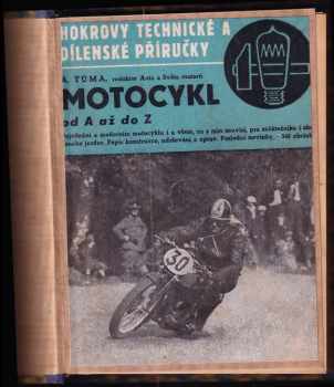 Adolf Tůma: Motocykl od A až do Z