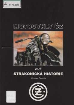 Motocykly ČZ, aneb, Strakonická historie