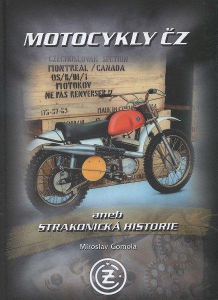 Motocykly ČZ, aneb, Strakonická historie