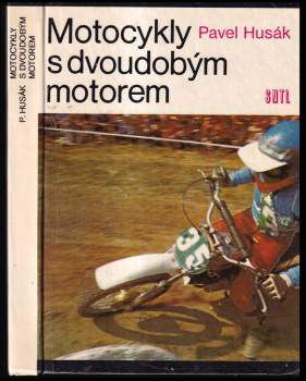 Pavel Husák: Motocykly s dvoudobým motorem