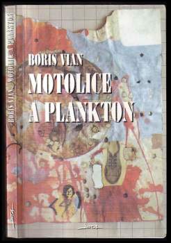Boris Vian: Motolice a plankton