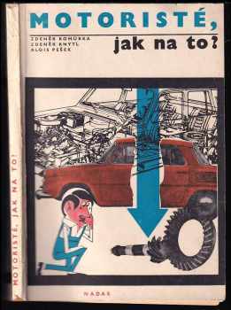 Zdeněk Komůrka: Motoristé, jak na to?