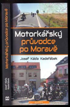 Motorkářský průvodce po Moravě