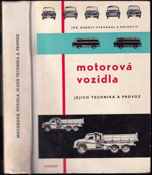 Motorová vozidla, jejich technika a provoz