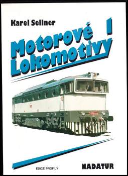Karel Sellner: Motorové lokomotivy